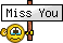 [Image: miss-you-sign.gif]